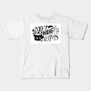 Wake Her Up With Coffee (black and white) Kids T-Shirt